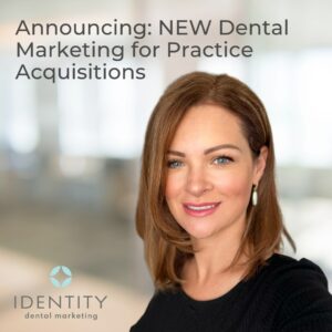 identity dental marketing