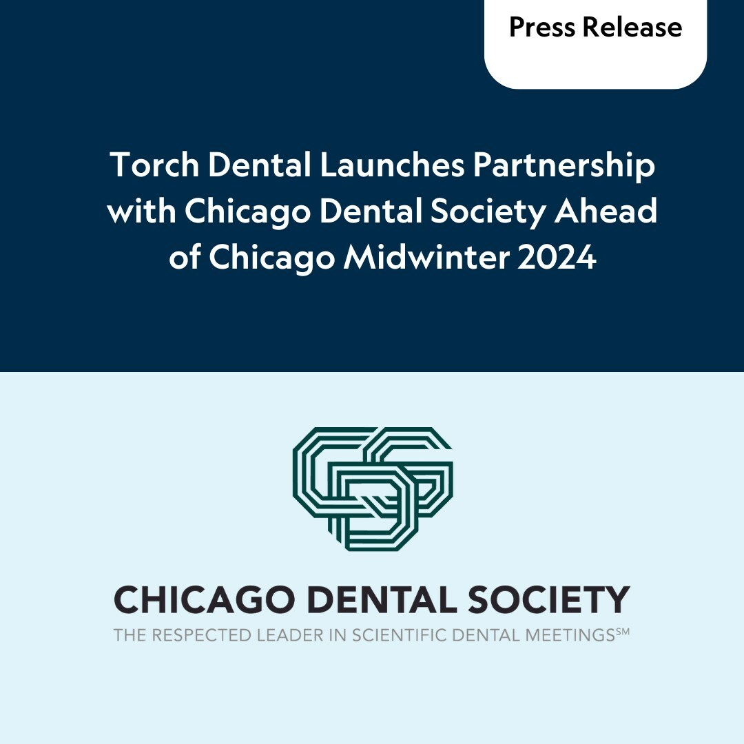 Torch Dental Launches Partnership With Chicago Dental Society Ahead of
